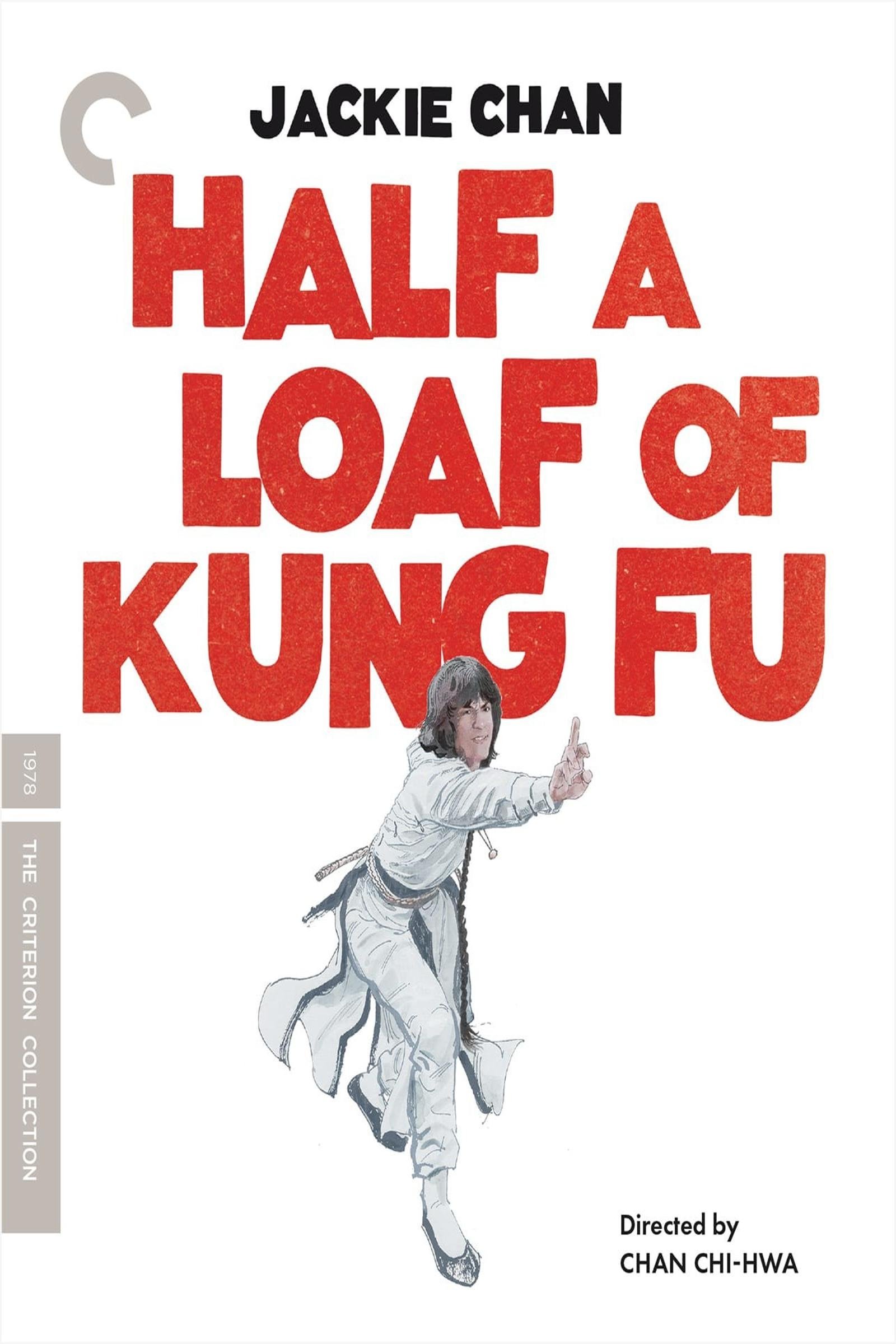 Half a Loaf of Kung Fu