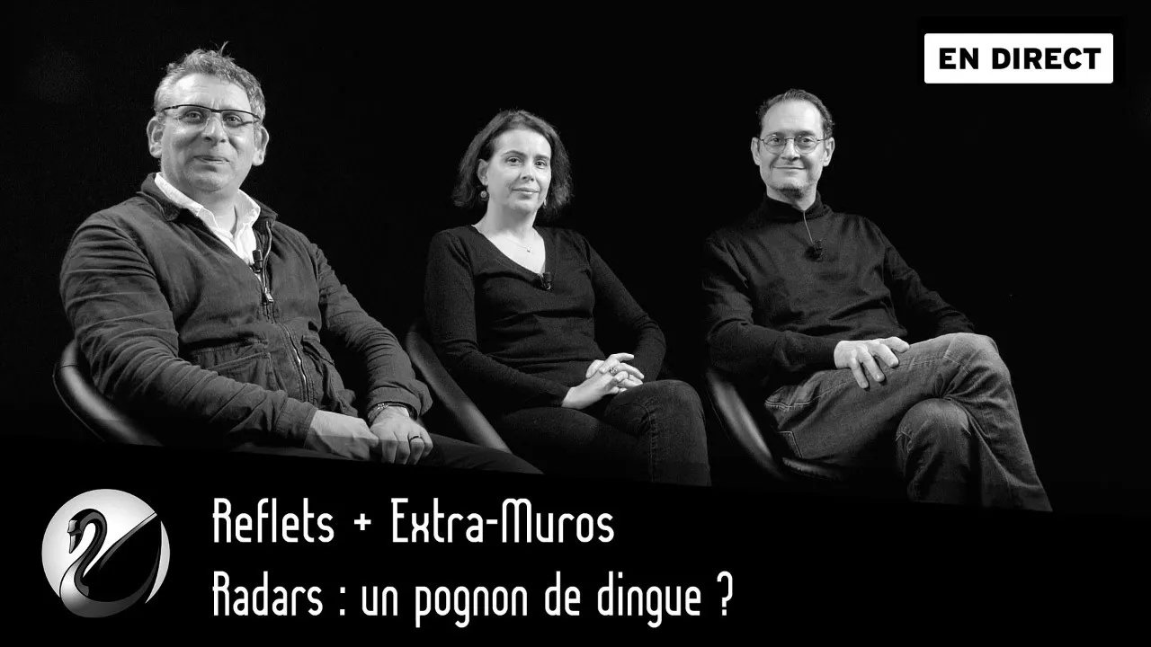Thinkerview - Radars : un pognon de dingue ? Reflets + Extra-Muros