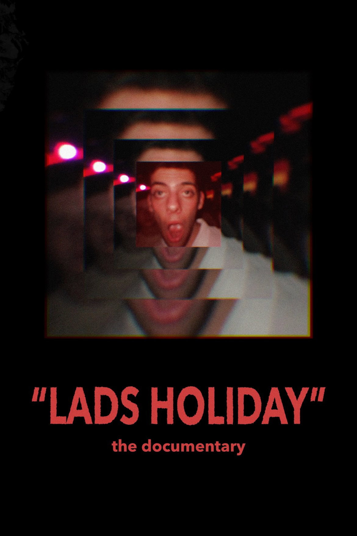 lads holiday - the documentary