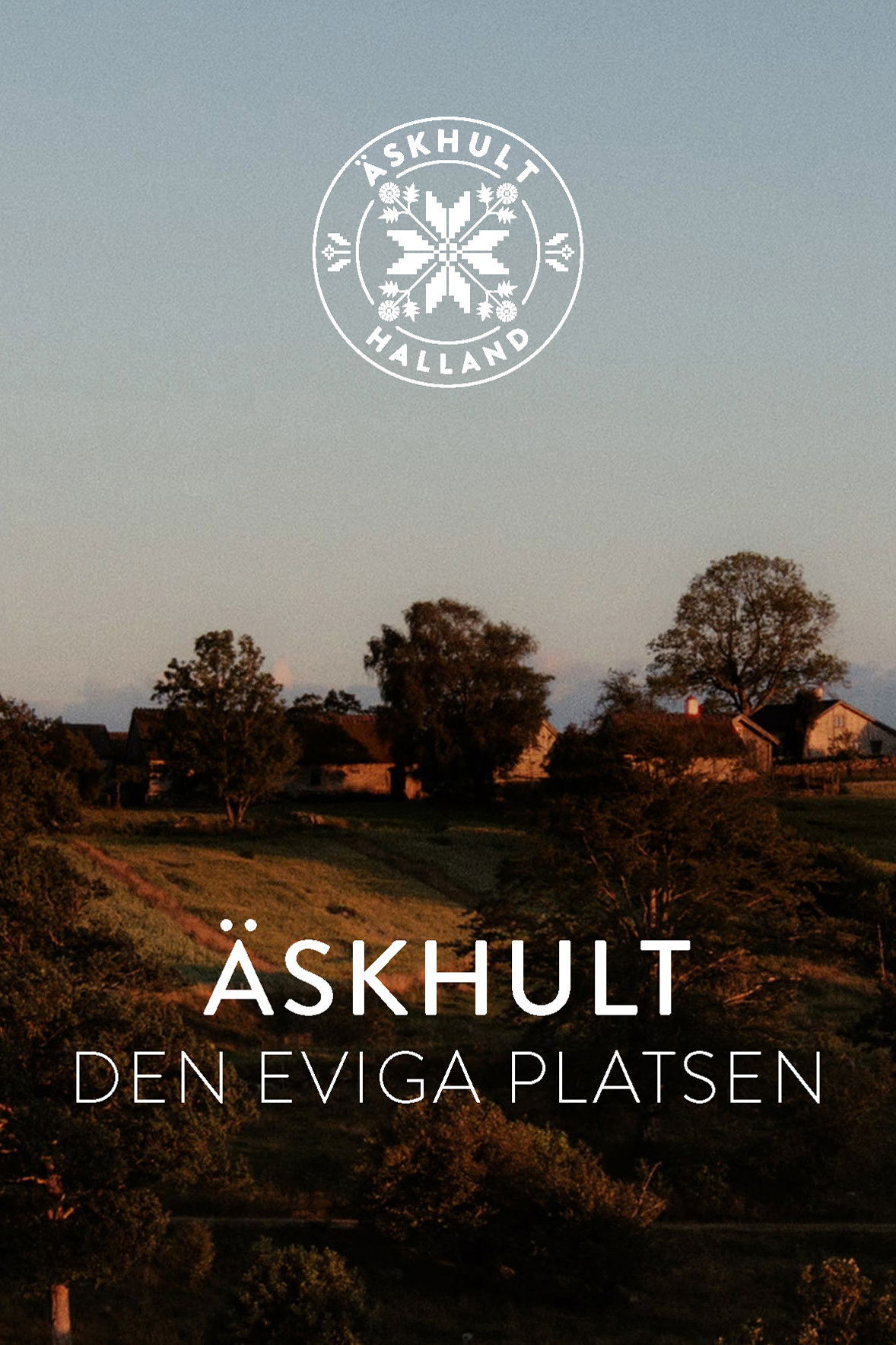 &Auml;skhult - The Eternal Place