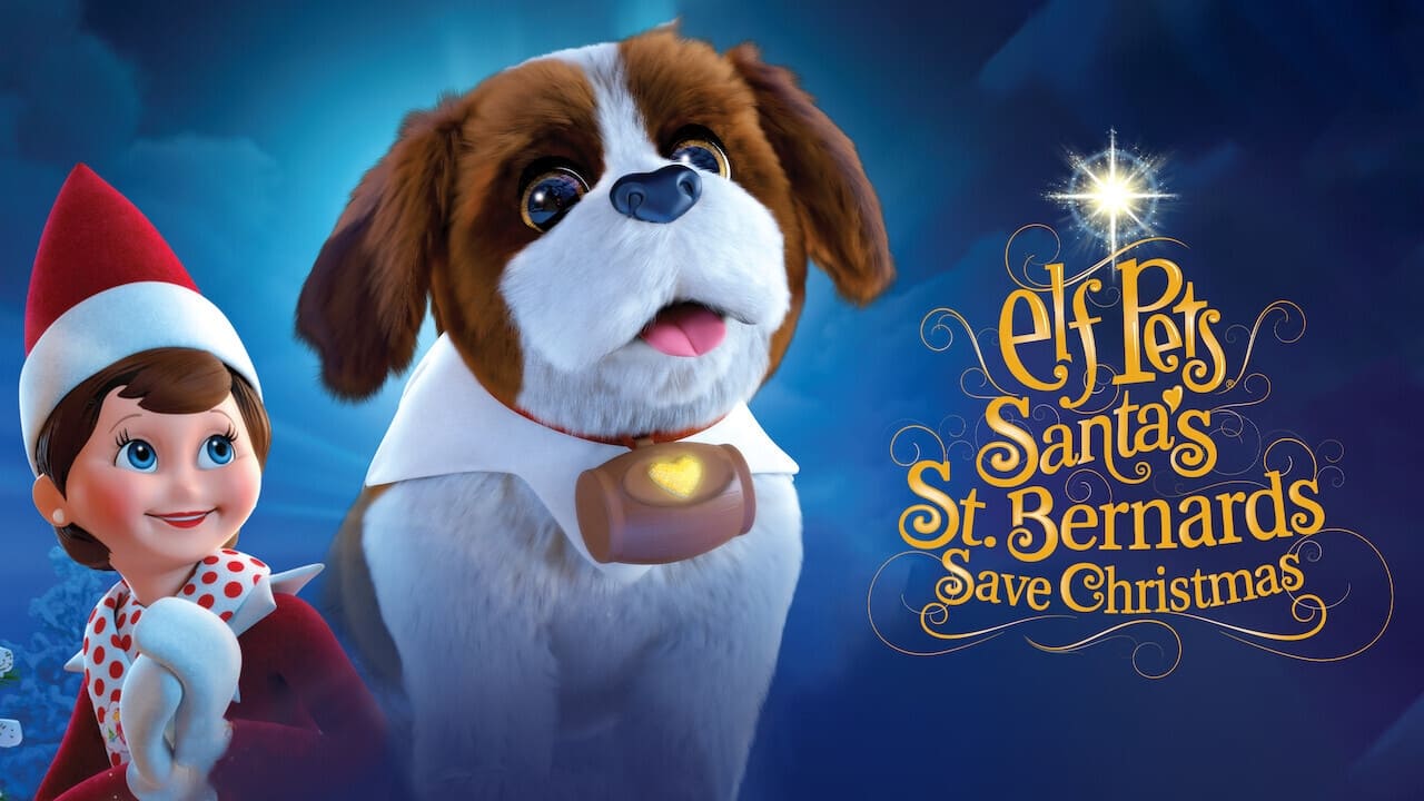 Elf Pets: Santa's St. Bernards Save Christmas