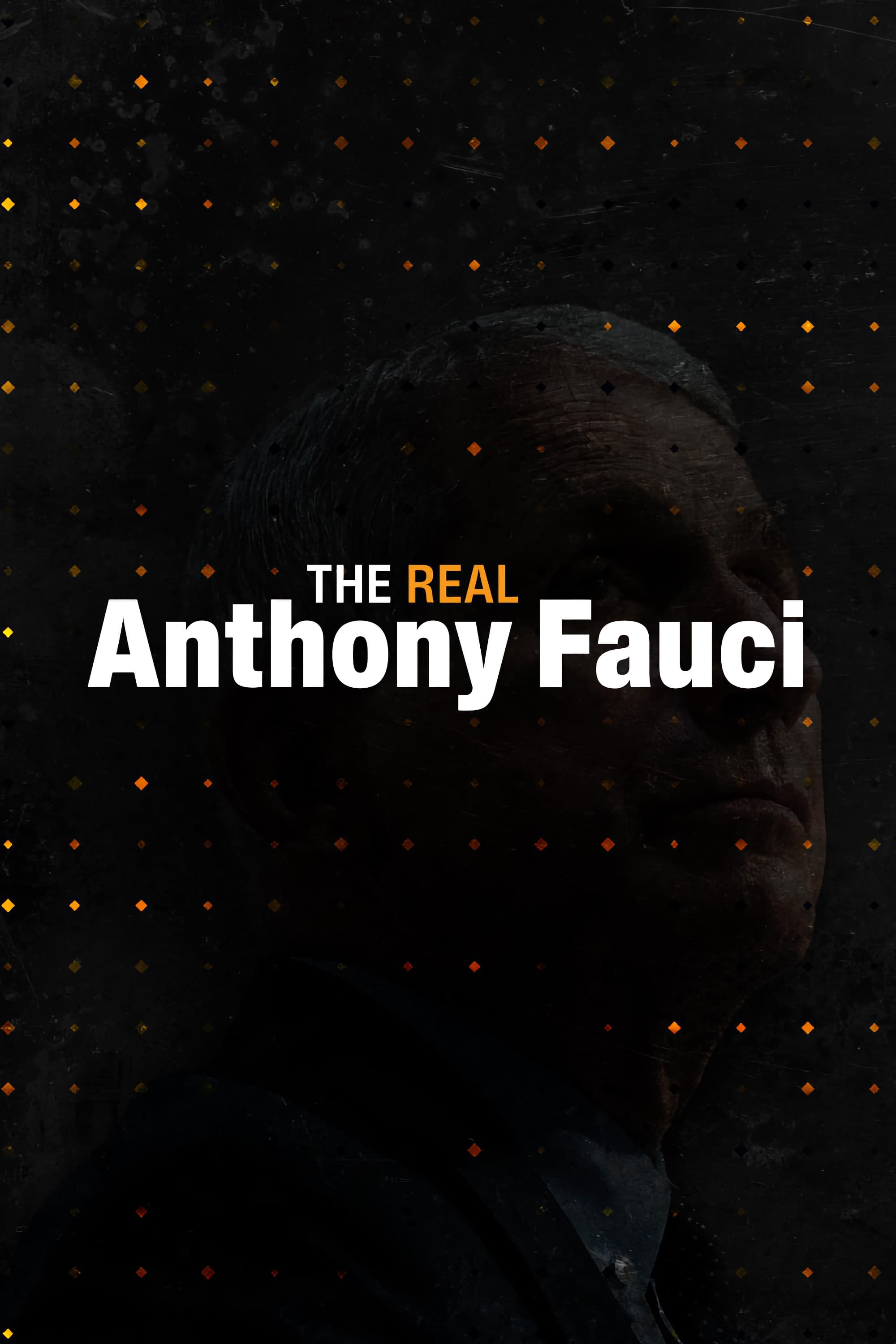 The Real Anthony Fauci (2022)