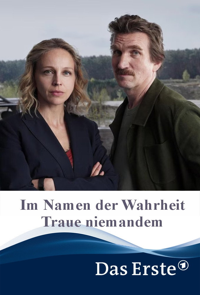 Im Namen der Wahrheit &ndash; Traue niemandem