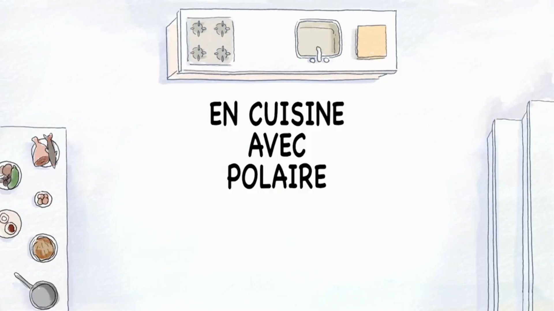 Episode 15 En cuisine avec Polaire