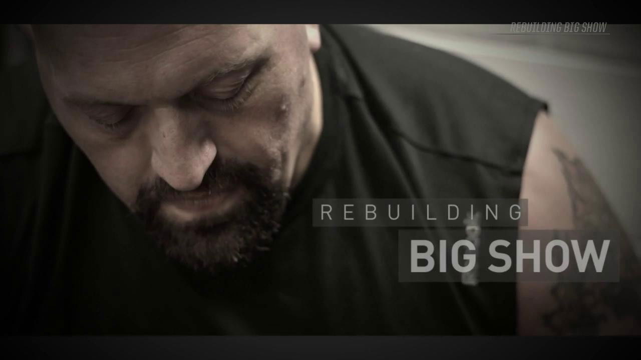 Poster: WWE: Rebuilding Big Show