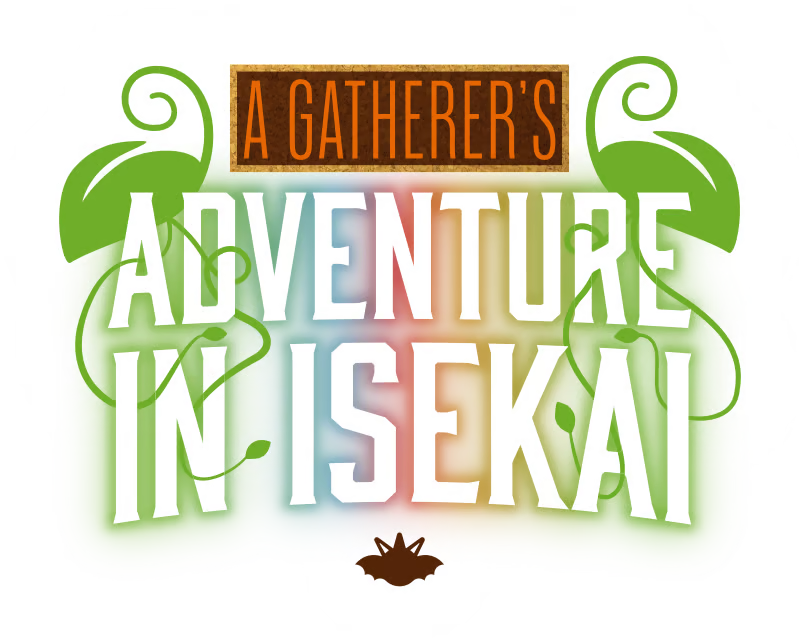 A Gatherer's Adventure in Isekai