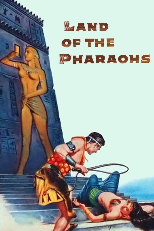 Land of the Pharaohs