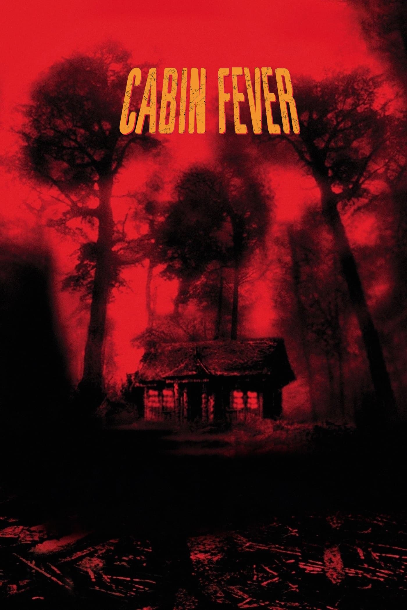 Cabin Fever
