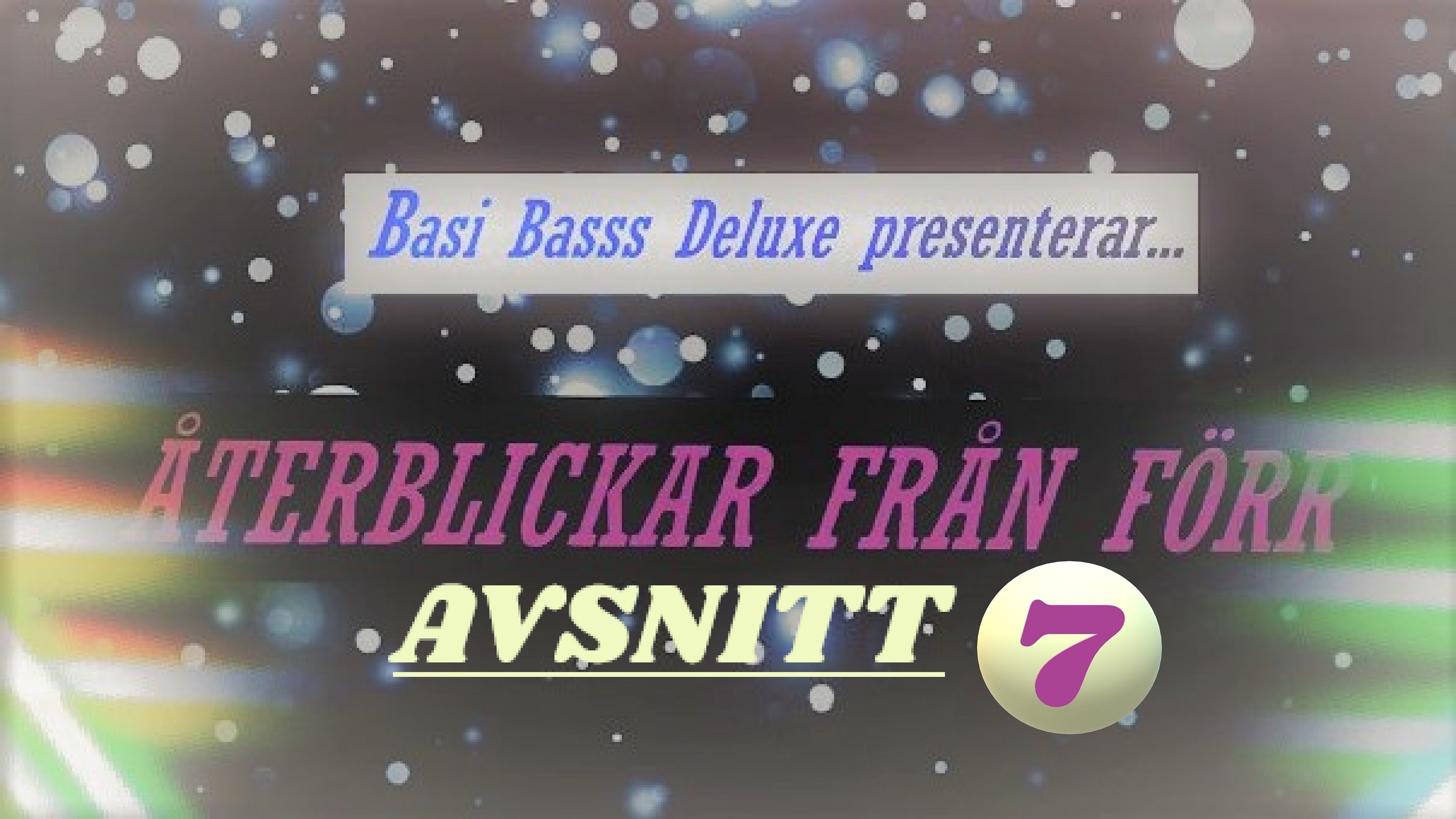 ÅTERBLICKAR FRÅN FÖRR