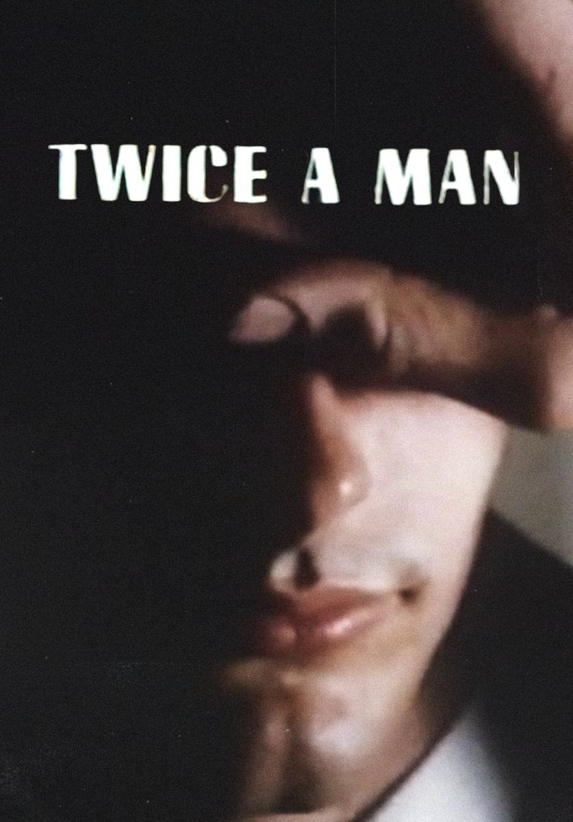 Twice a Man