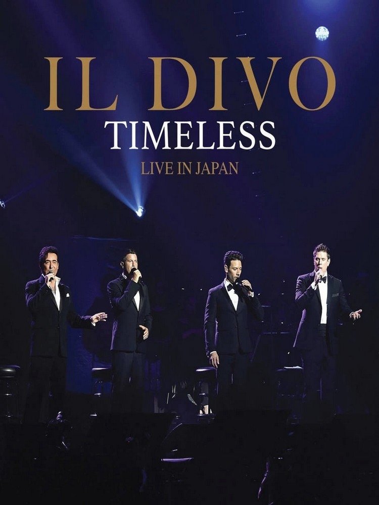 Il Divo: Timeless - Live In Japan