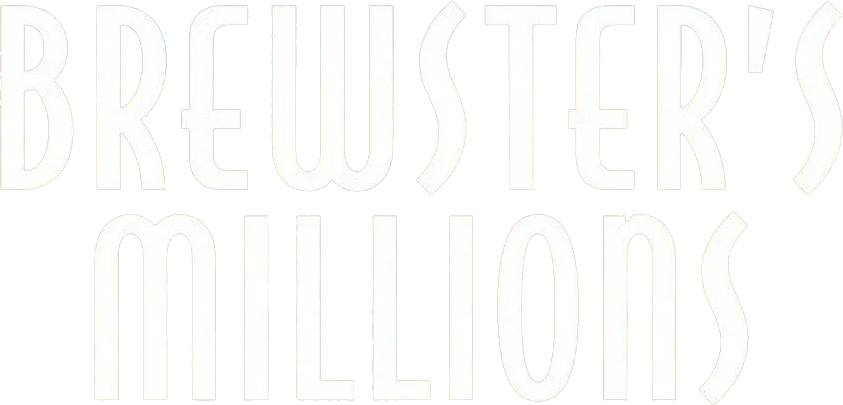 Brewster's Millions Logo