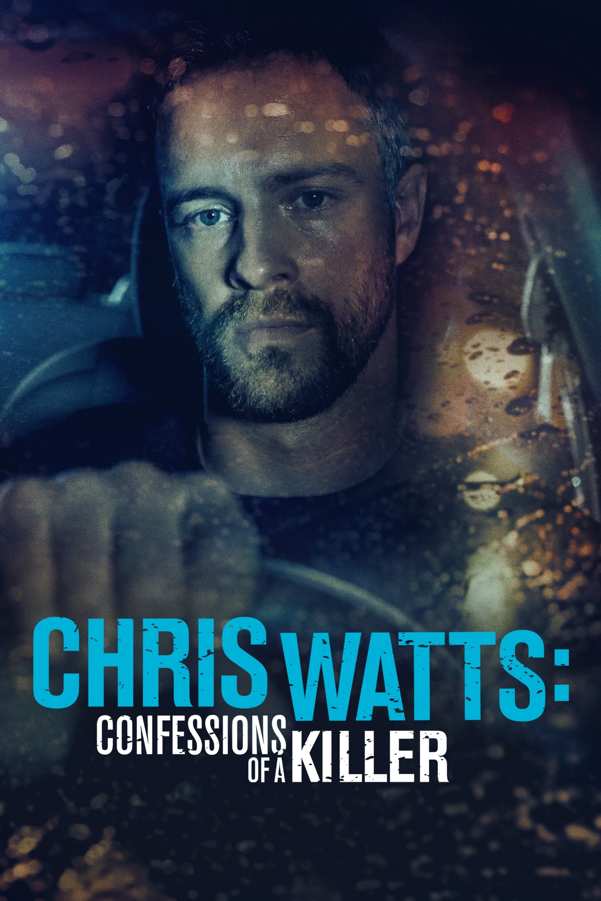 Chris Watts: Confessions of a Killer
