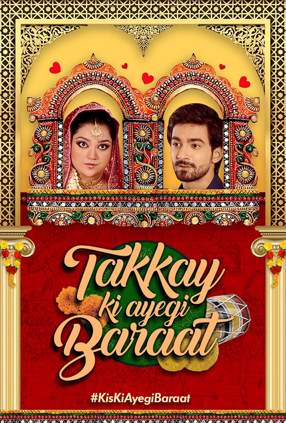 Poster for Takkay Ki Ayegi Baraat