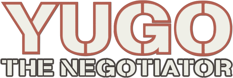 Yugo The Negotiator
