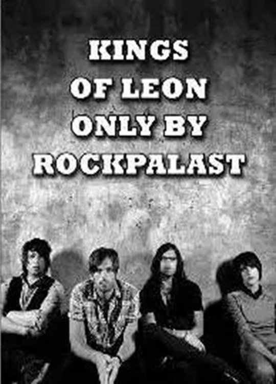 Kings of Leon - Rockpalast