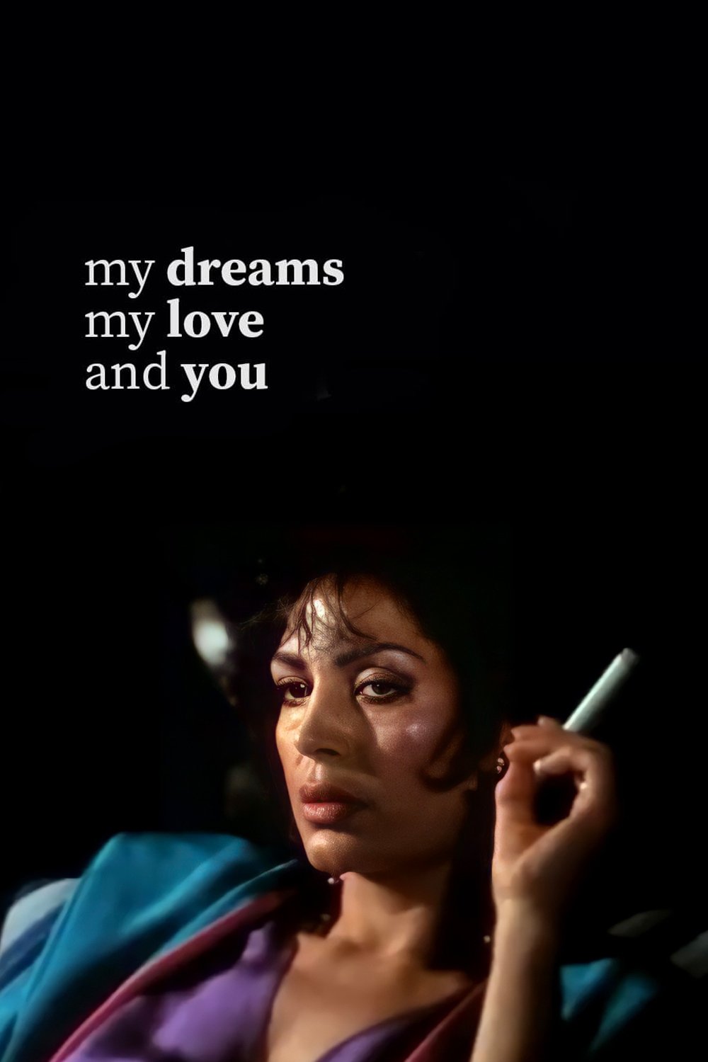 My Dreams, My Love, and You