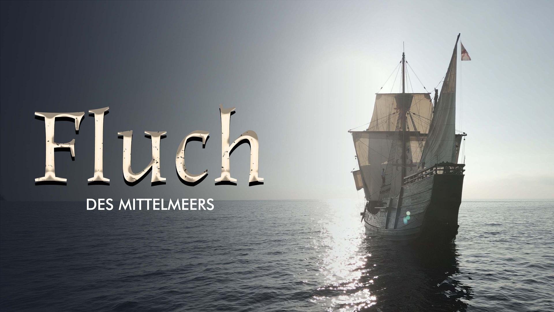 Fluch des Mittelmeers - Piraterie, Menschenraub und Sklaverei