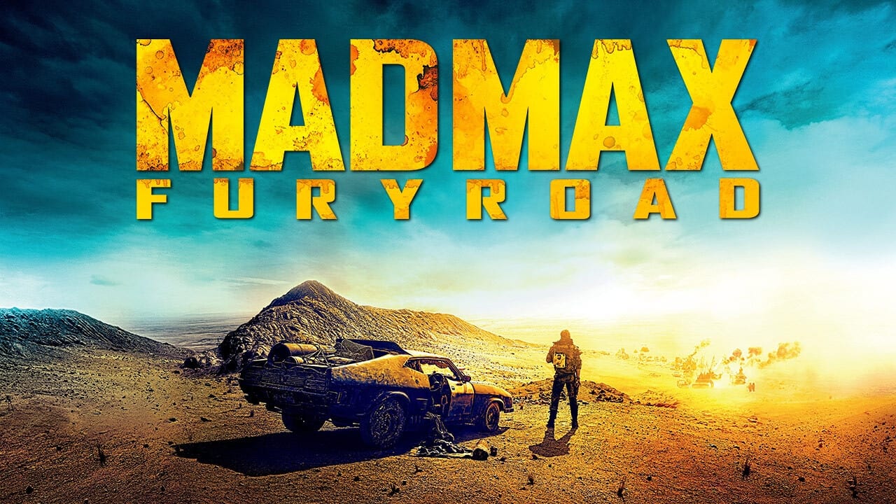 Mad Max: Fury Road (2015)