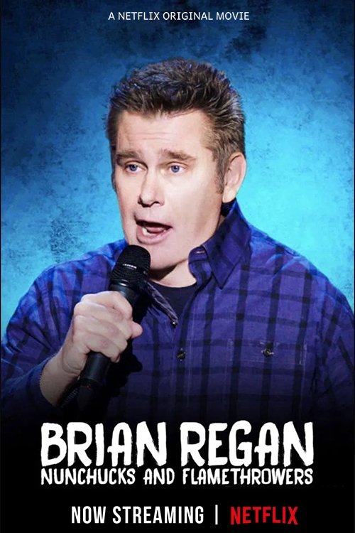 NF - Brian Regan: Nunchucks And Flamethrowers (2017)