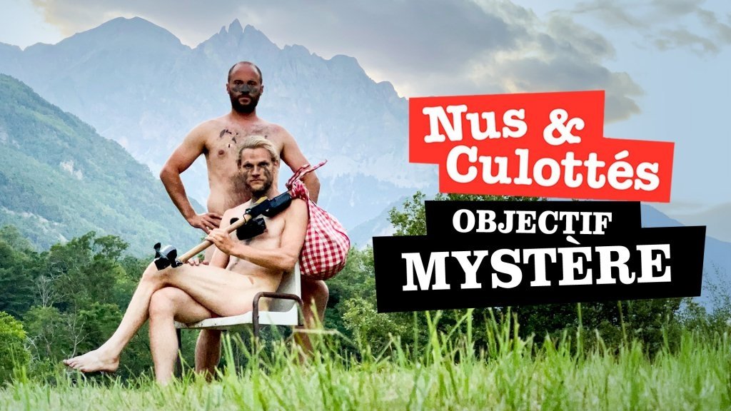 Nus et culottés - Objectif mystère