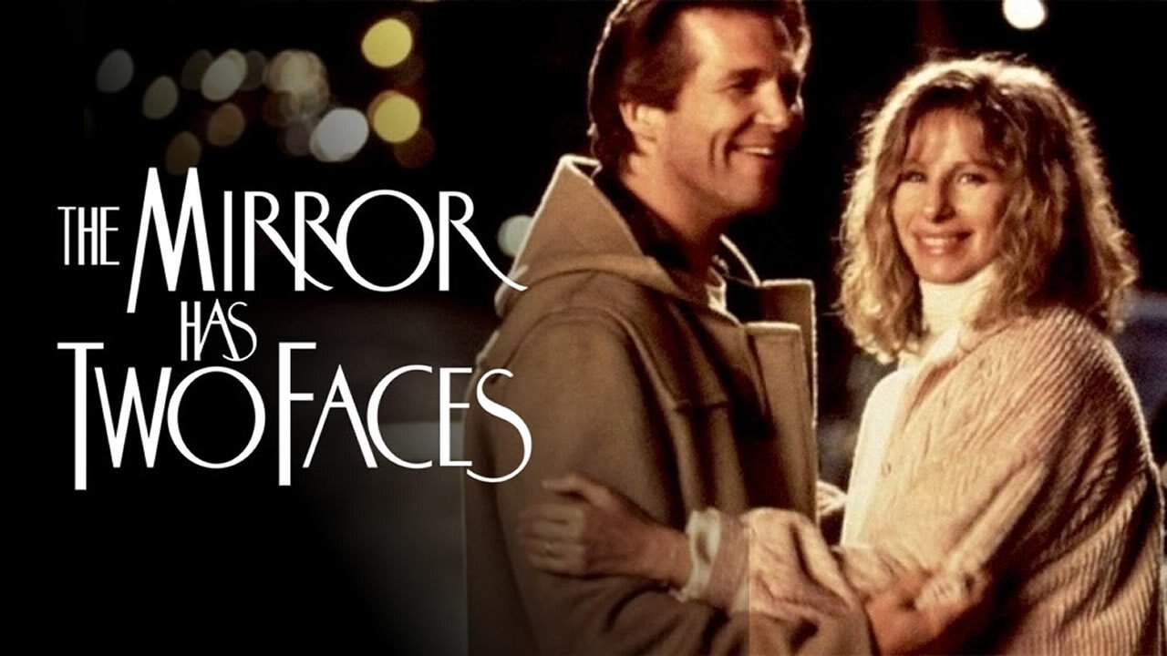 The Mirror Has Two Faces (1996)