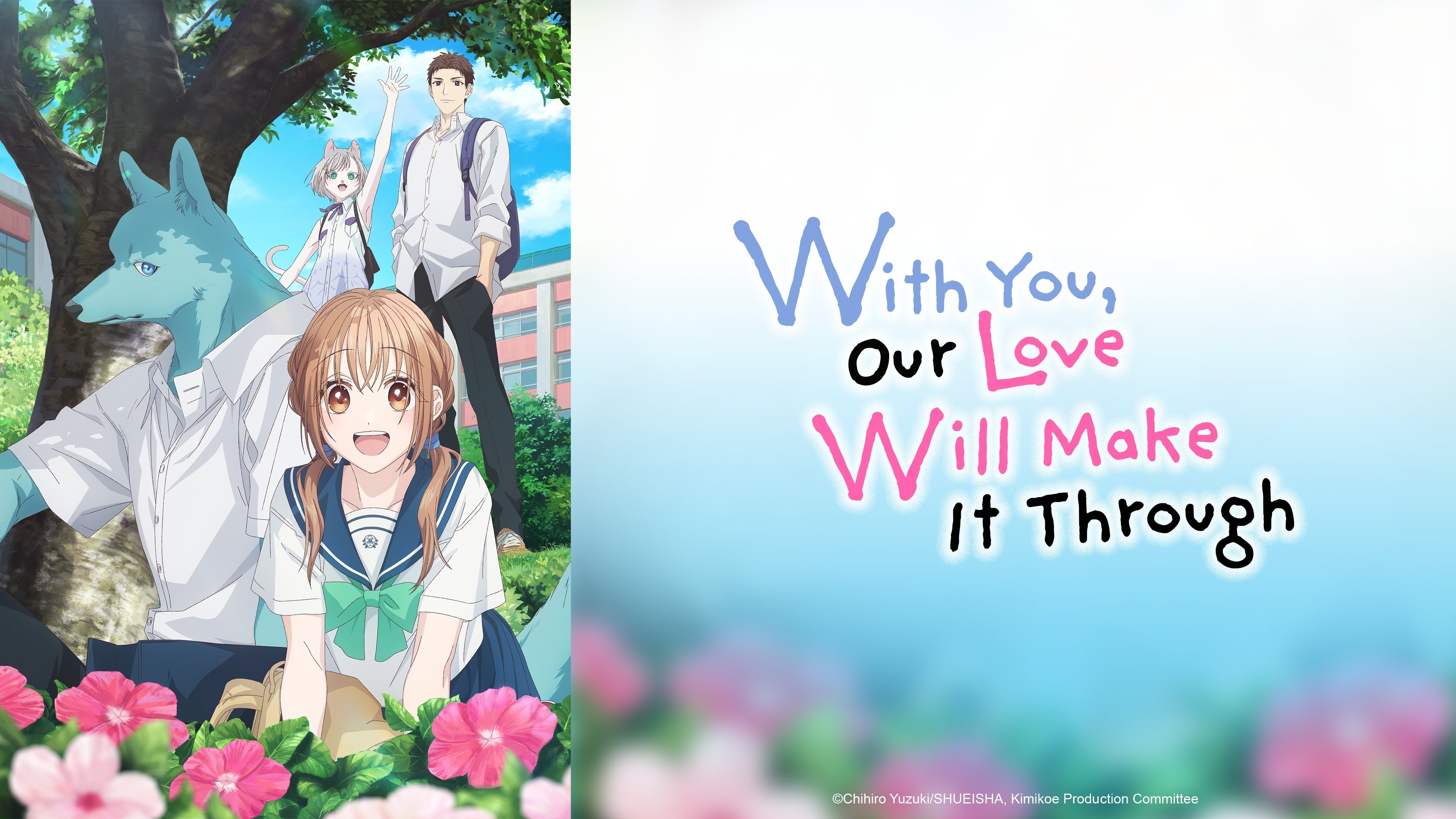 With You, Our Love Will Make It Through
