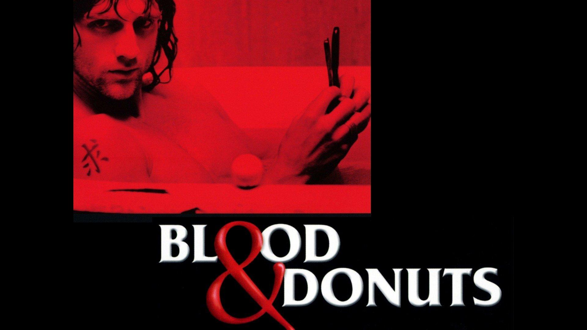 Blood & Donuts