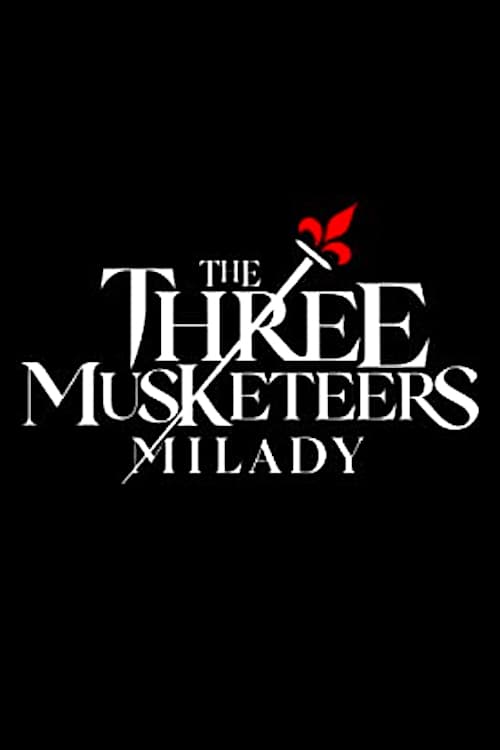 The Three Musketeers: Milady Movie poster