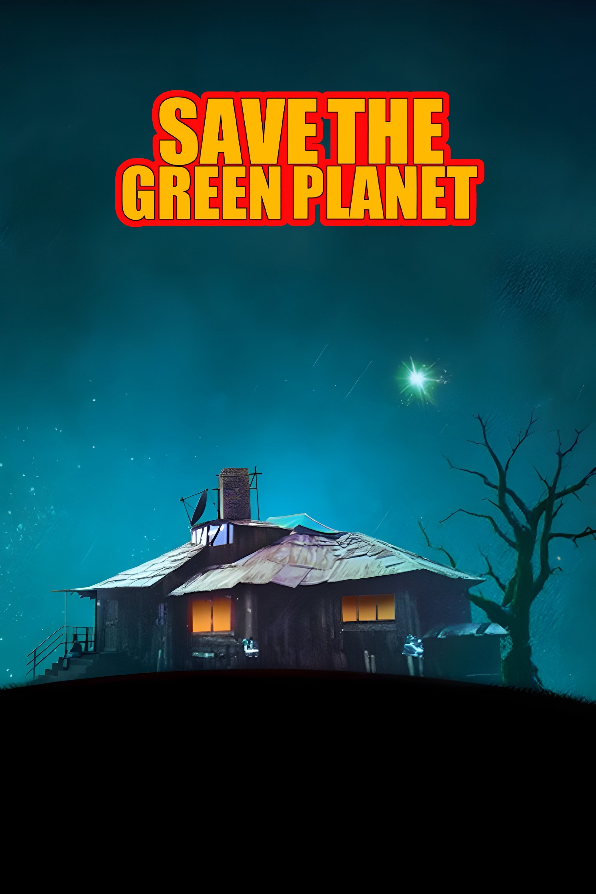Save the Green Planet!