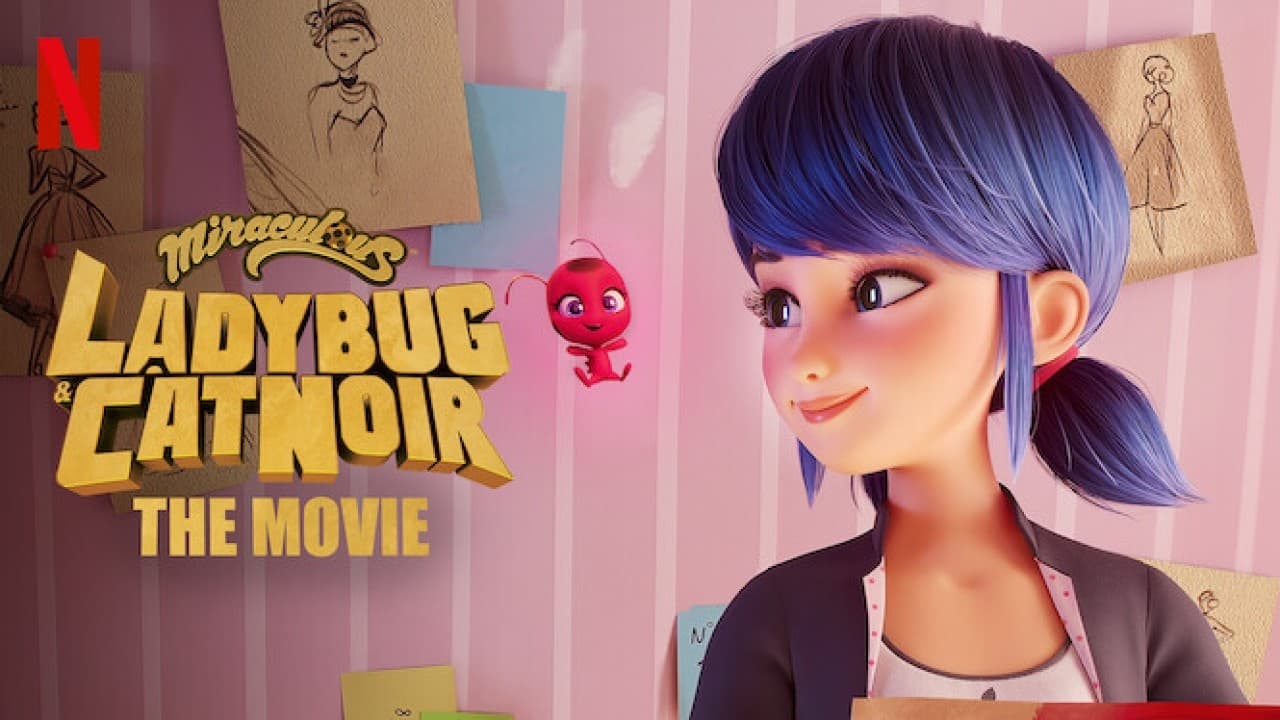 Miraculous - Le storie di Ladybug e Chat Noir: Il film