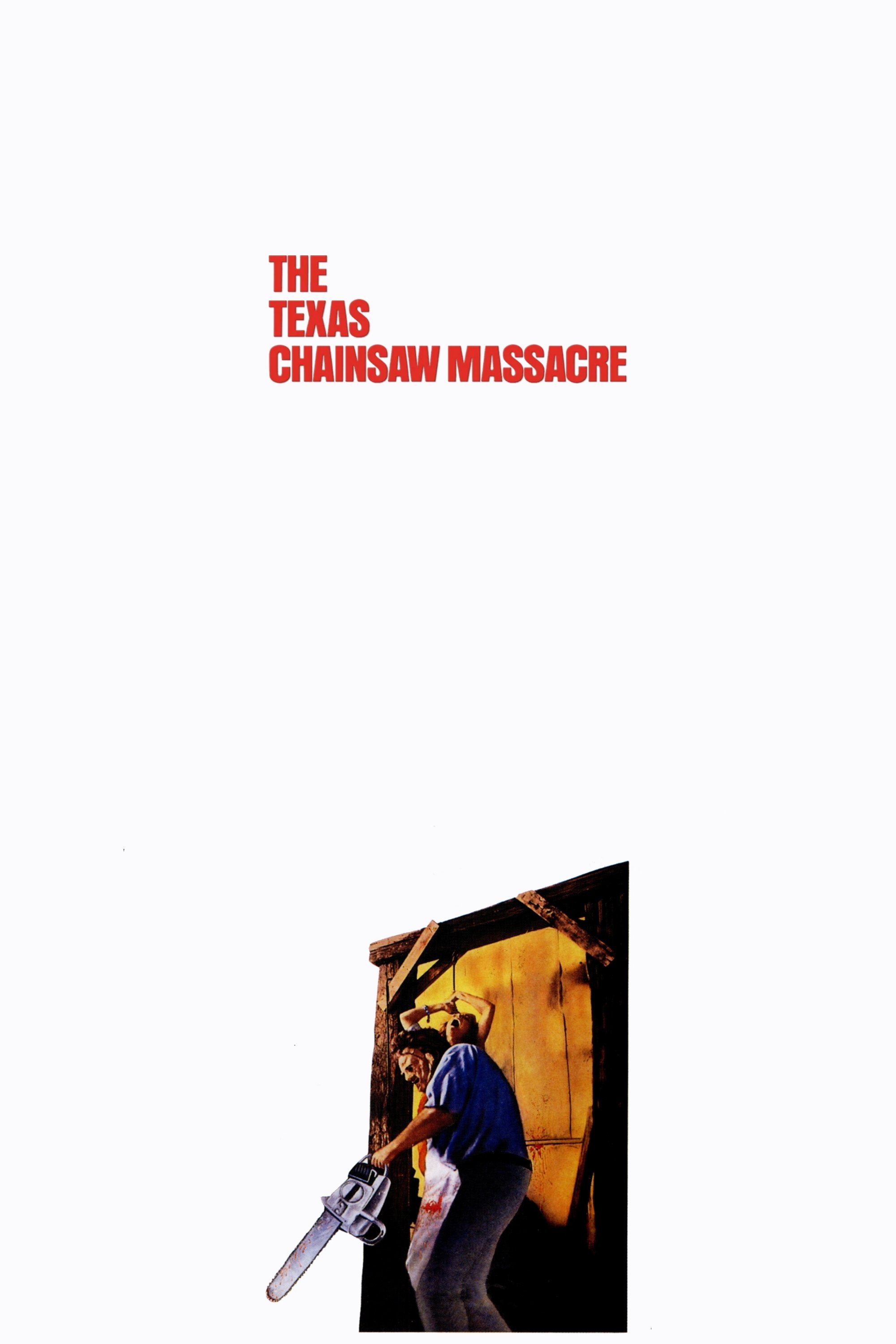 The Texas Chain Saw Massacre