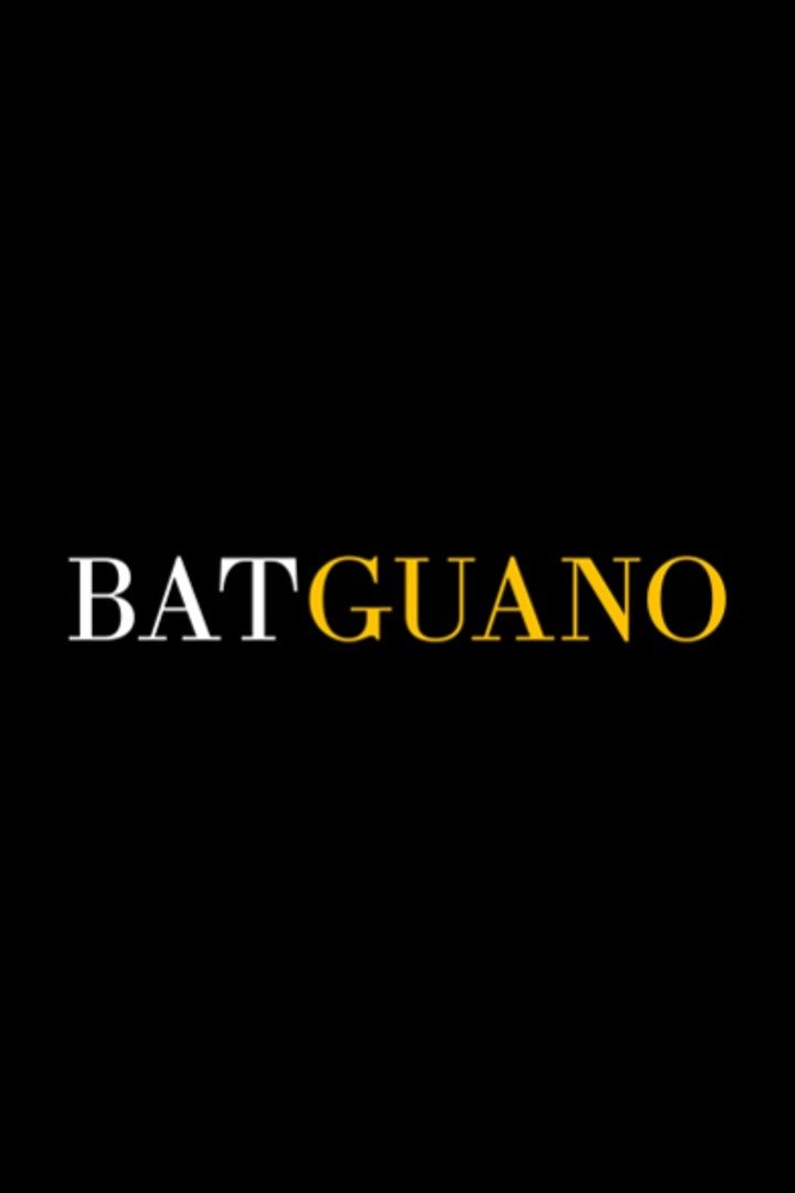 Batguano Batguano