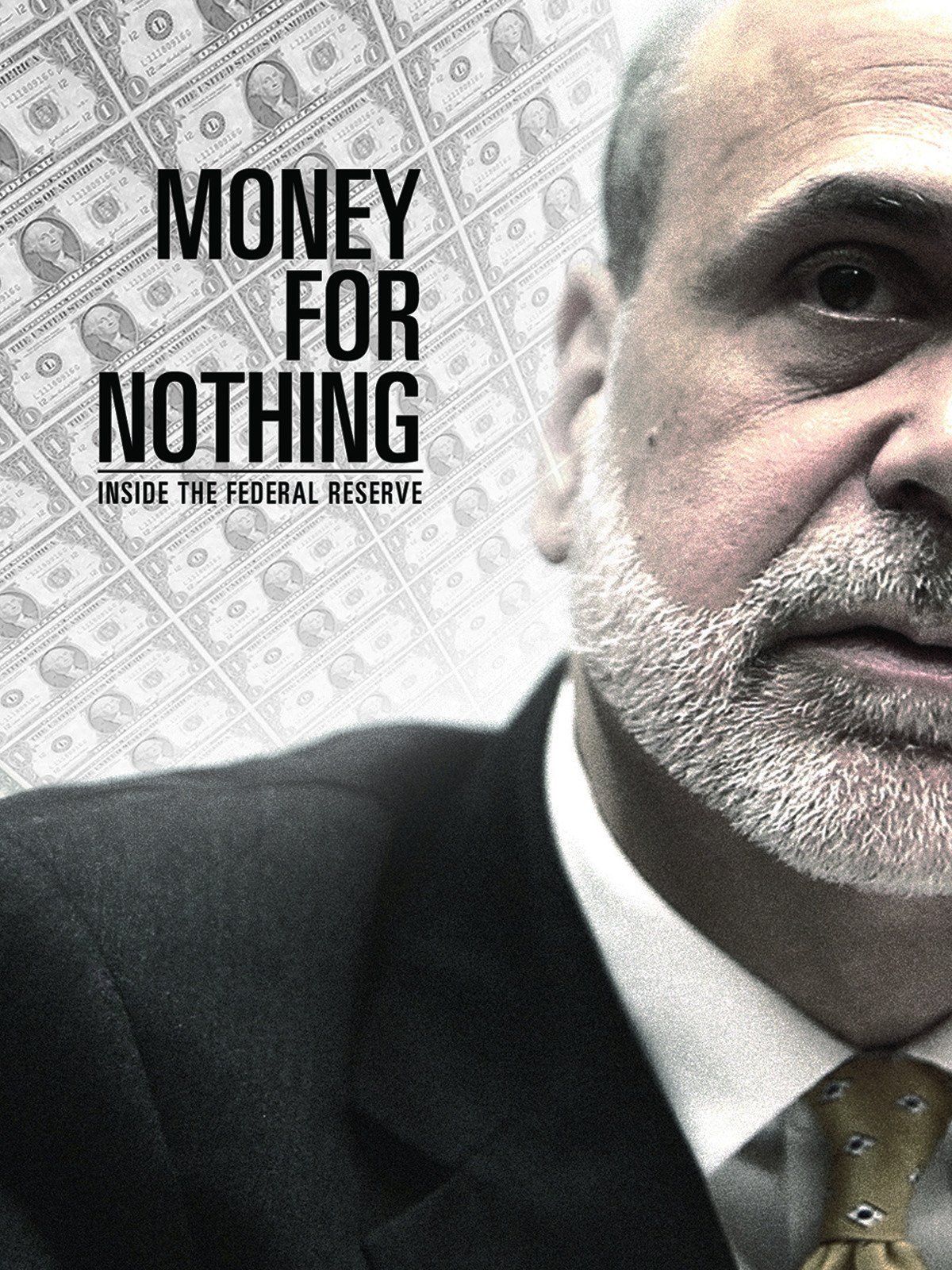 Money for Nothing: Inside the Federal Reserve