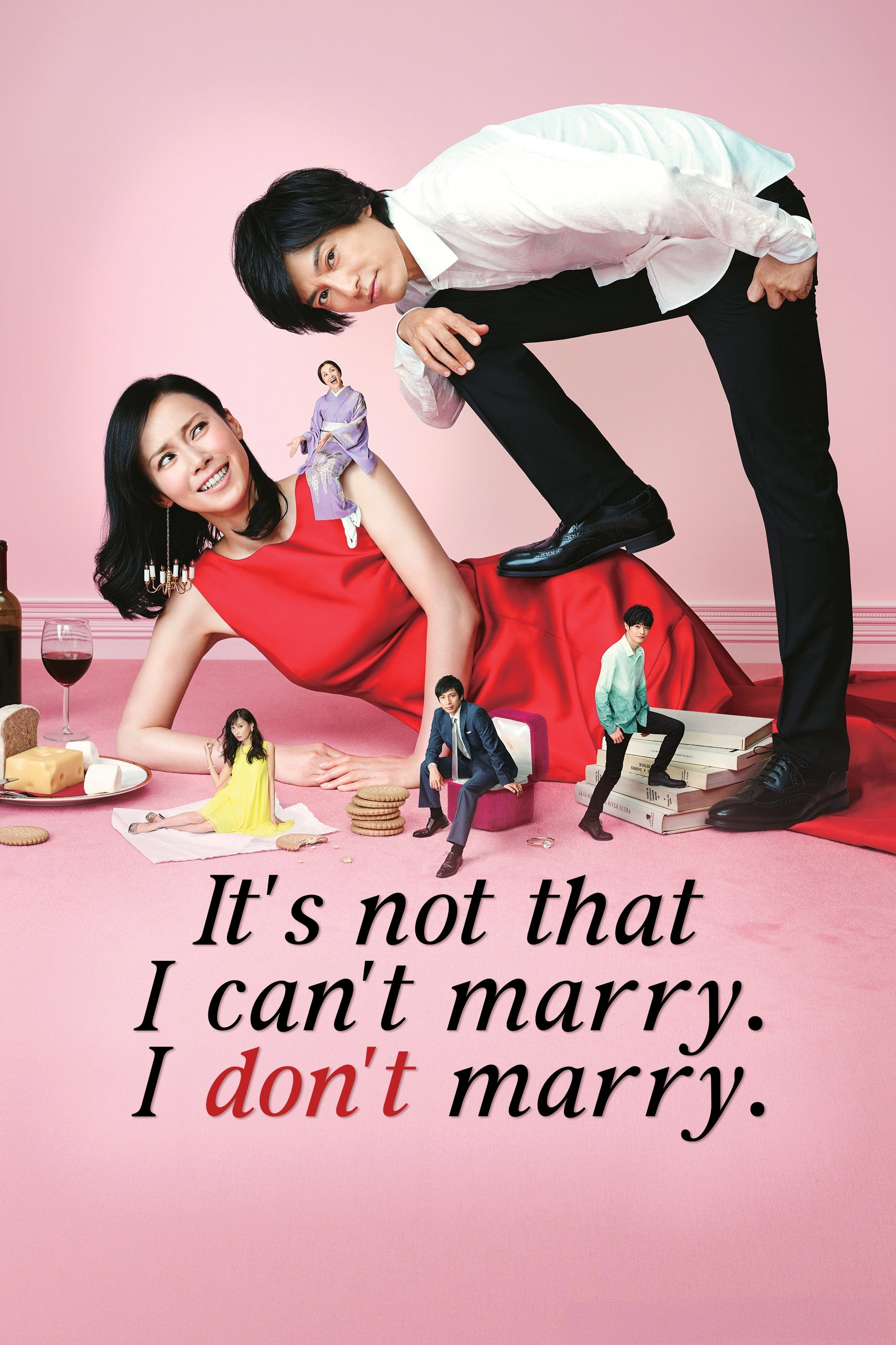 It's Not That I Can't Get Married, I Just Don't Do It Poster