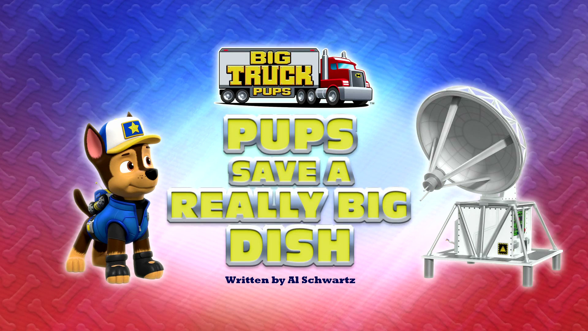 PAW Patrol Season 9 :Episode 9  Big Truck Pups: Pups Save a Really Big Dish