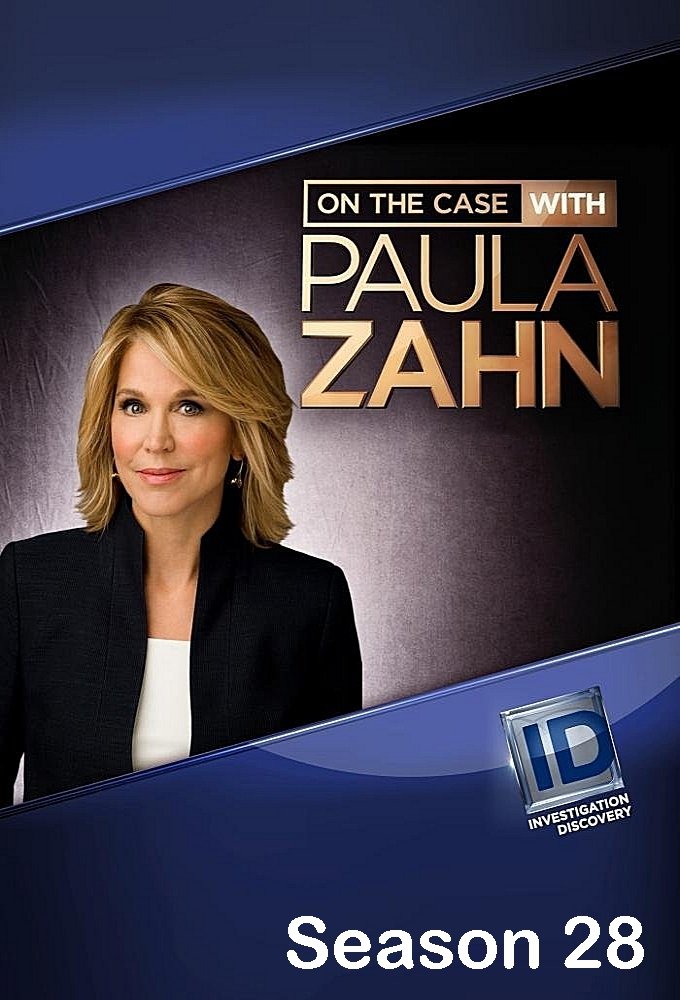 On the Case with Paula Zahn - Season 28