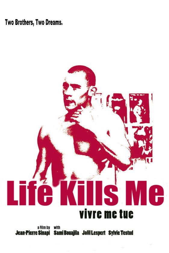 Life Kills Me