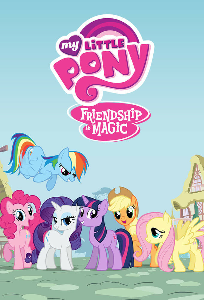 My Little Pony Friendship is Magic Collection The Poster Database (TPDb)