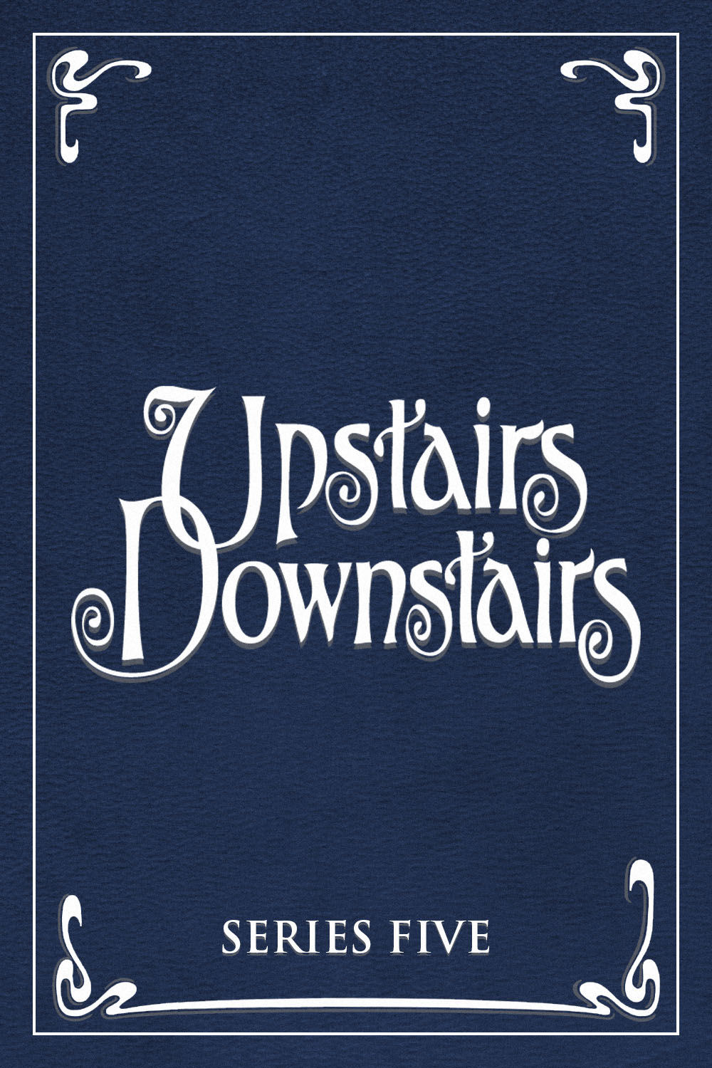 Upstairs, Downstairs - Season 5