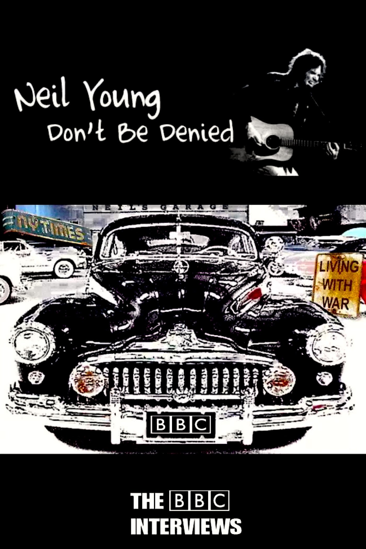 Neil Young: Don't Be Denied
