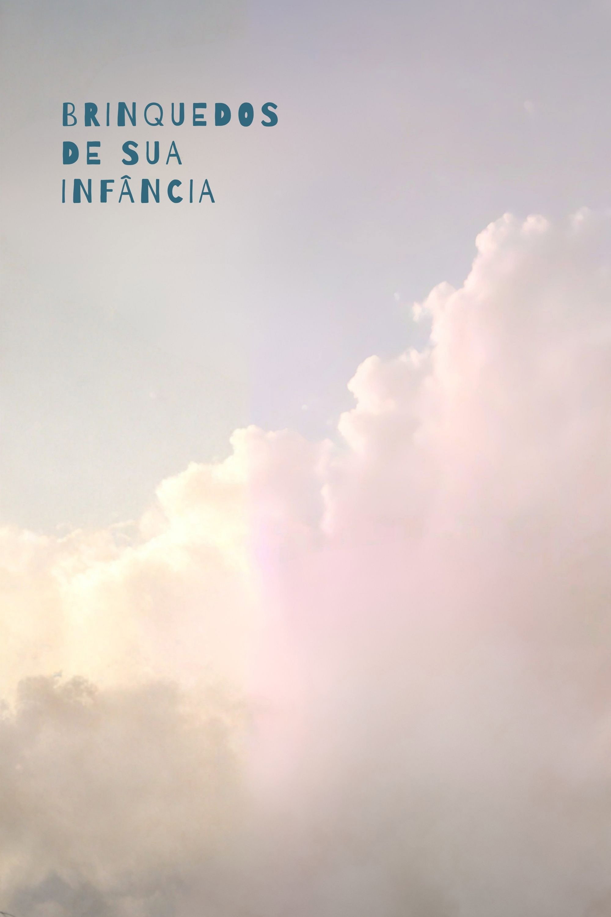Brinquedos de sua Infância