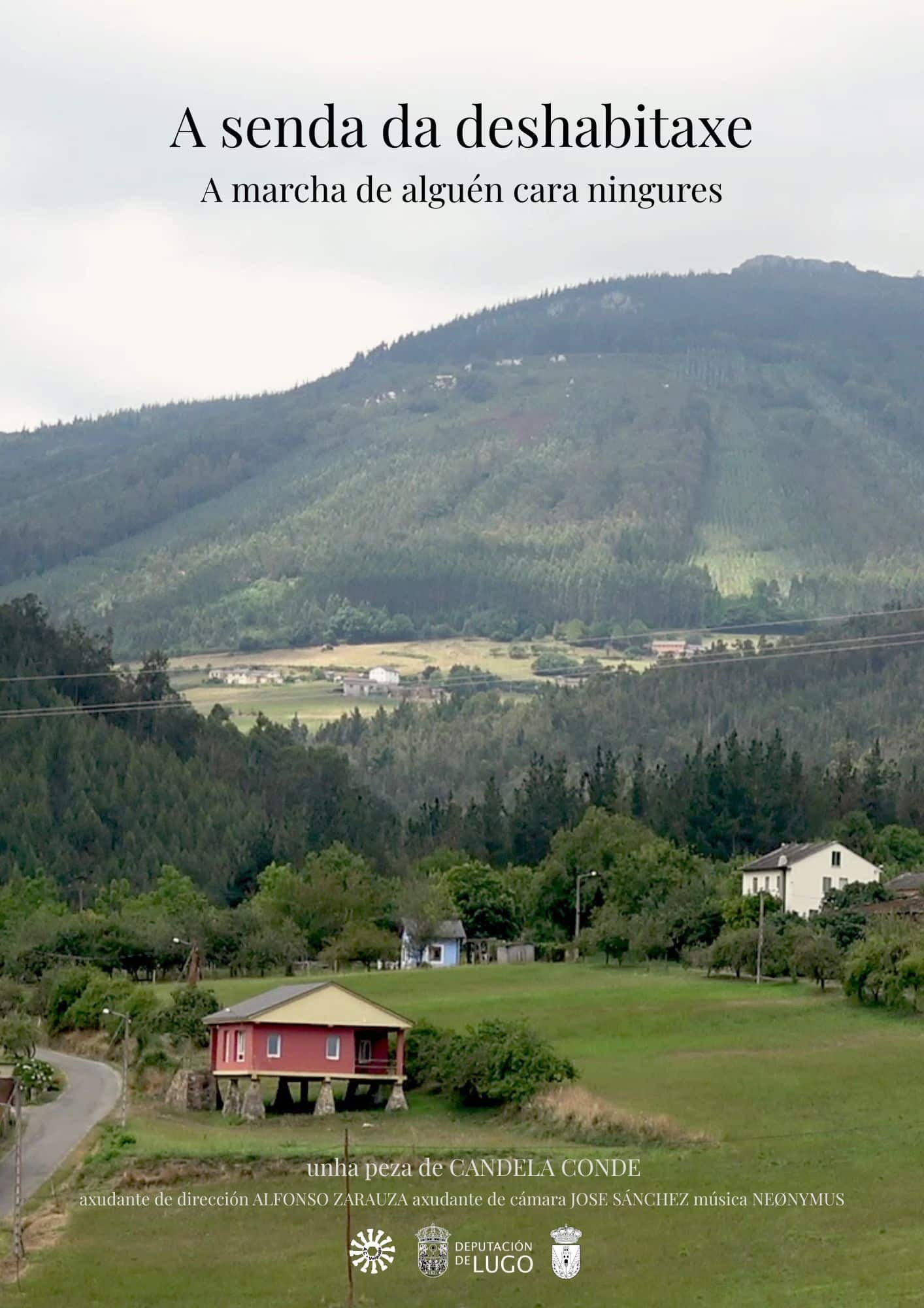 A senda da deshabitaxe. A marcha de alguén cara ningures poster