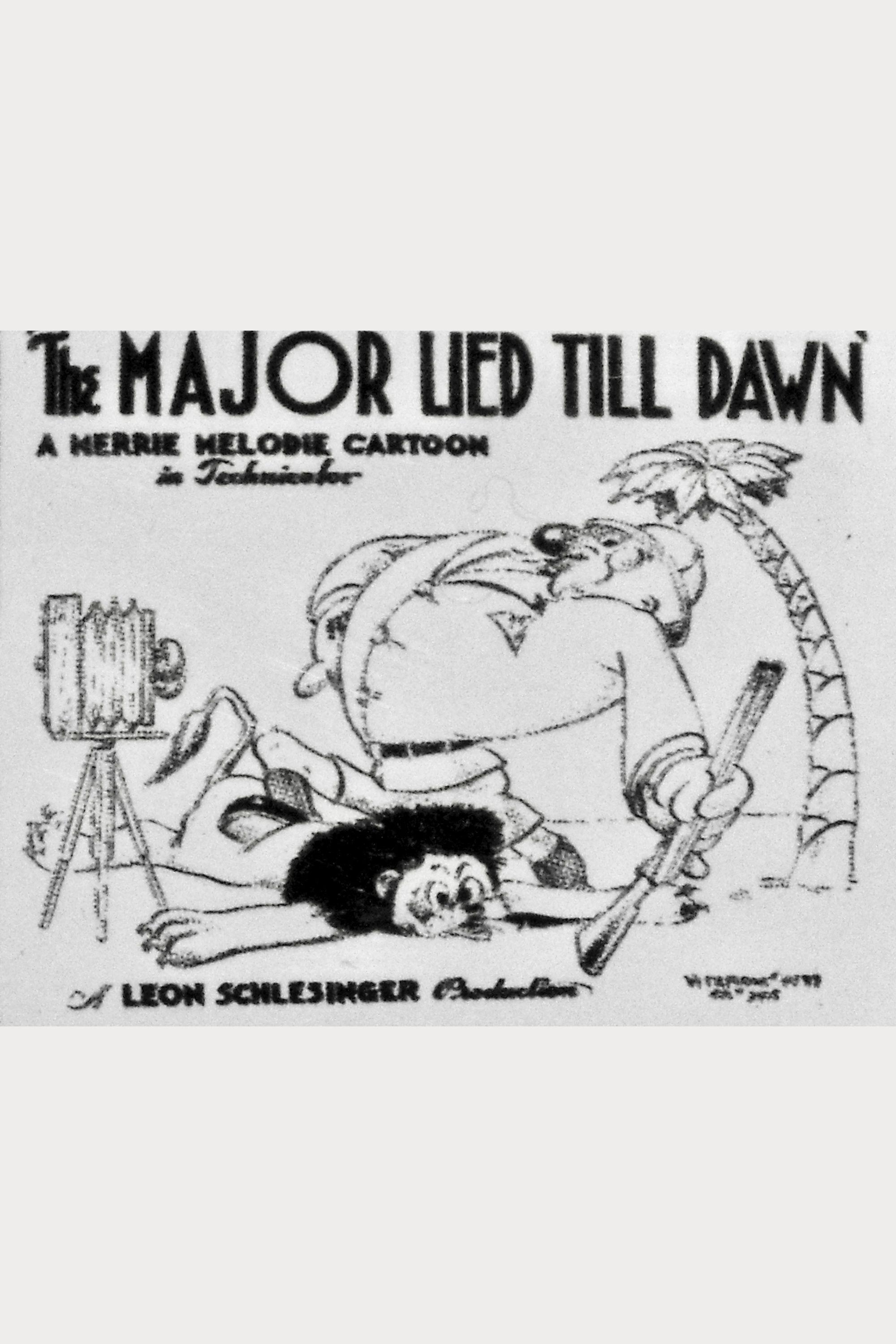 The Major Lied 'Til Dawn