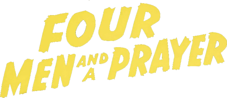 Four Men and a Prayer