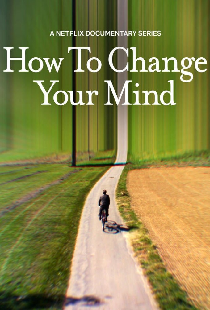 How to Change Your Mind - Season 1