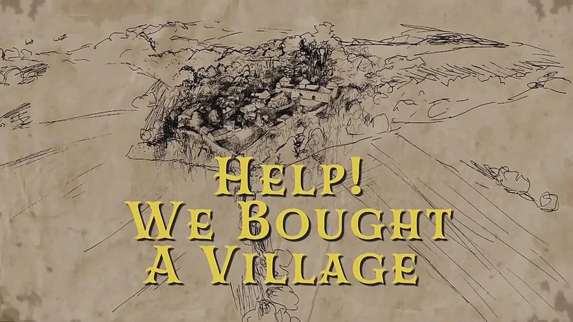 Help! We Bought a Village (2022 ) Кінобаза