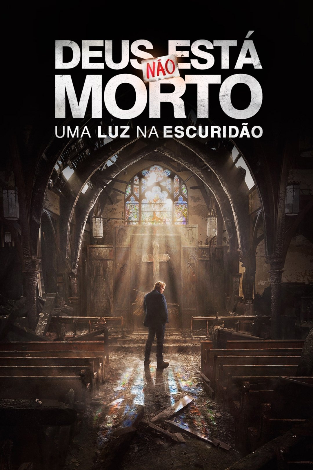 Deus Não Está Morto: Uma Luz na Escuridão Deus Não Está Morto: Uma Luz na Escuridão
