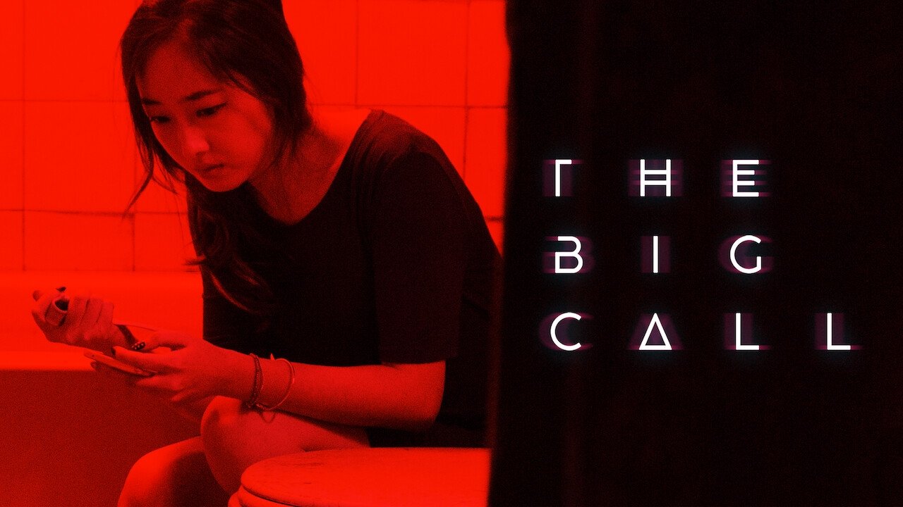 The Big Call (2017)