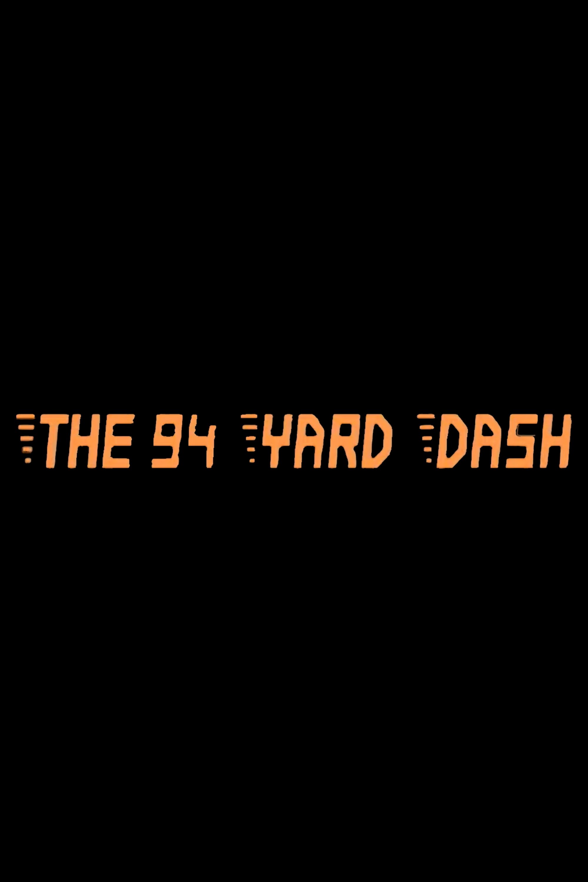 The 94 Yard Dash
